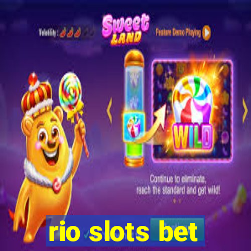 rio slots bet